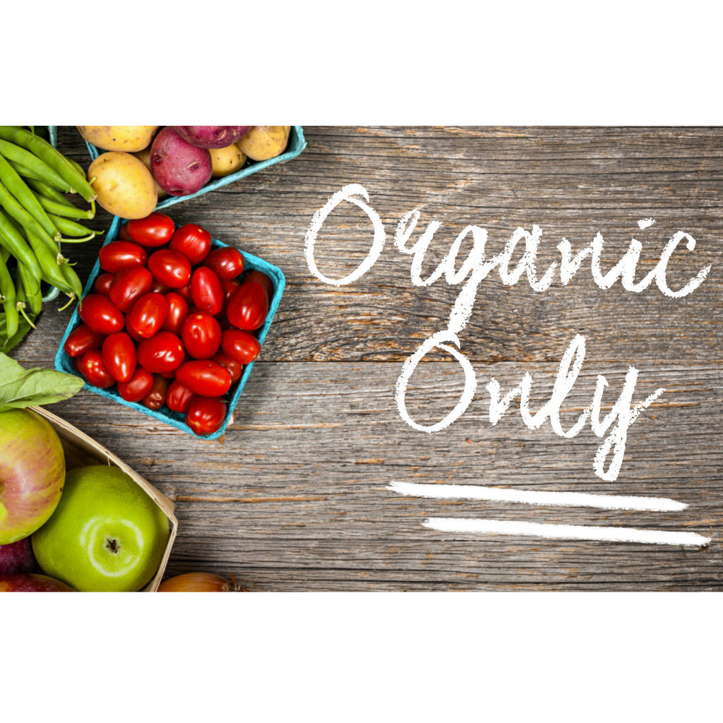 Organic Only